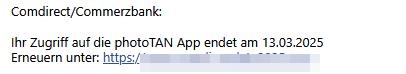 Ihr Zugriff auf die photoTAN App endet am 13.03.2025 .
